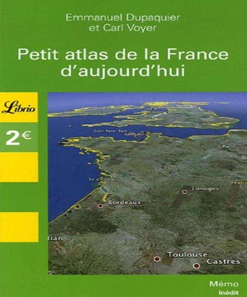 Petit atlas de la france d'aujourd'hui 9782290354537