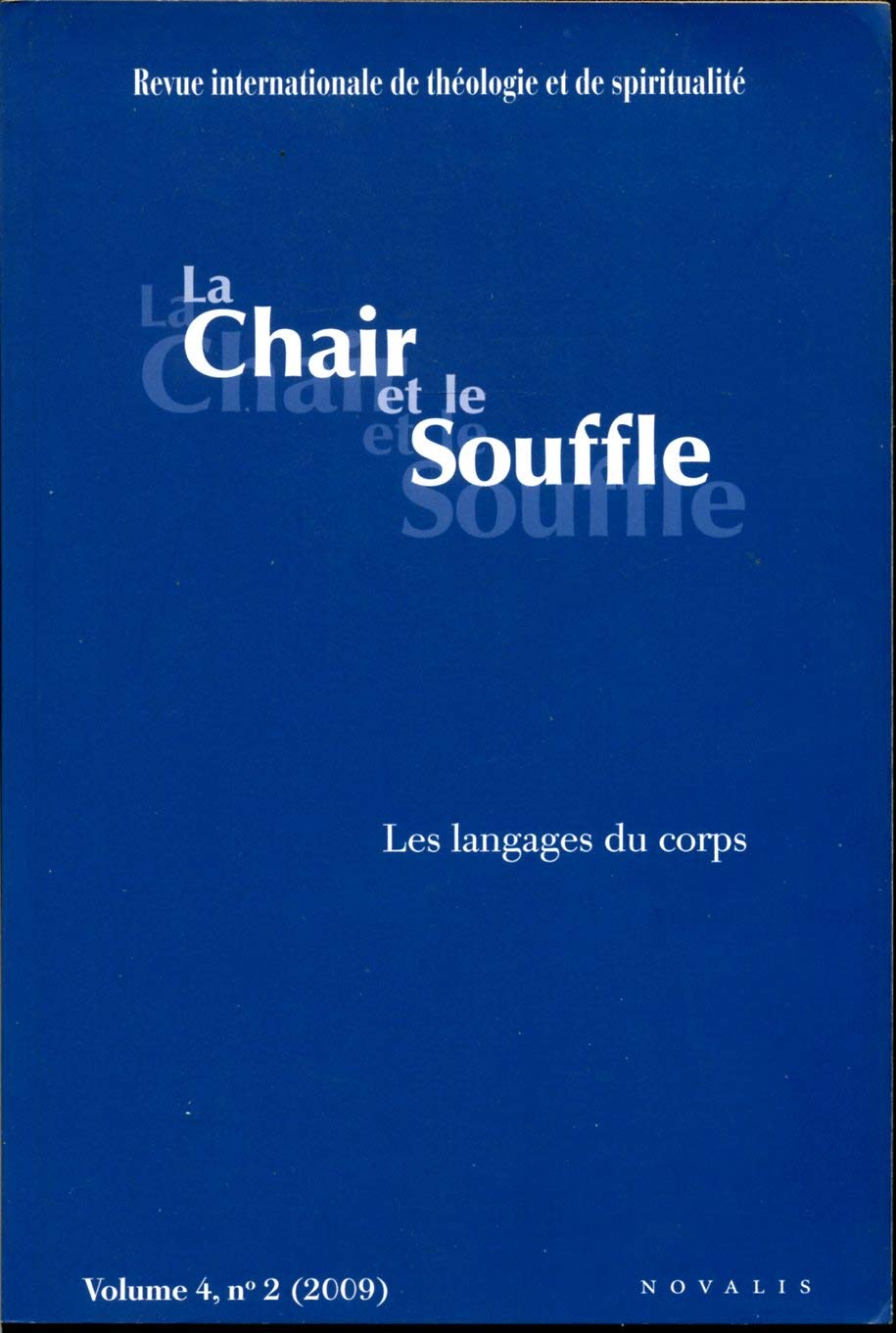 Les langages du corps La chair et le souffle 9782896461943