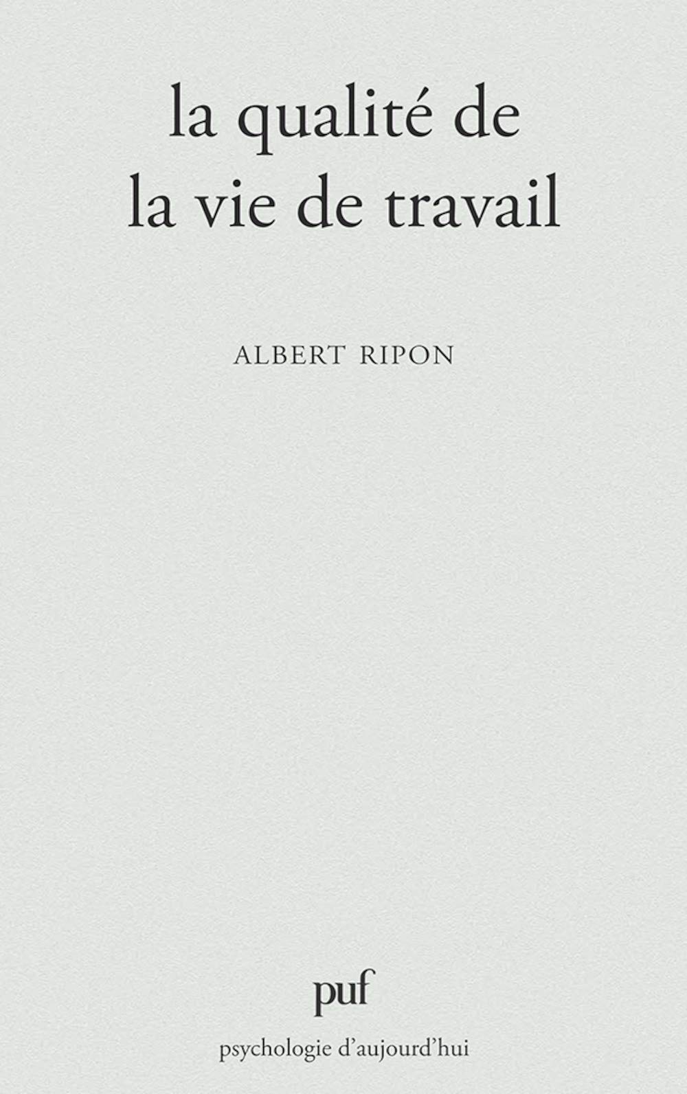 La qualité de la vie de travail 9782130380856