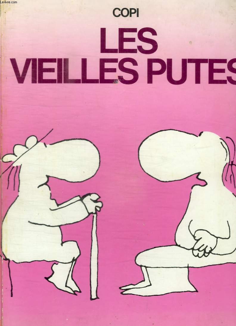 Les Vieilles putes (Collection Humour) 9782205028263