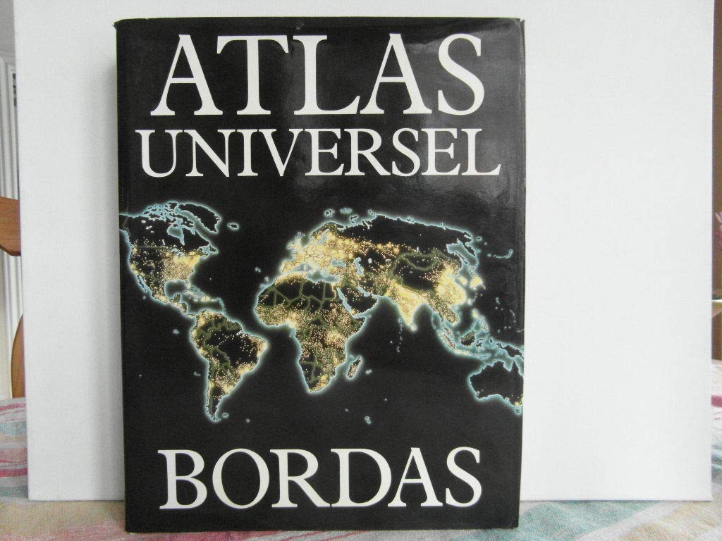 ATLAS UNIVERSEL BORDAS NE (Ancienne Edition) 9782040209964