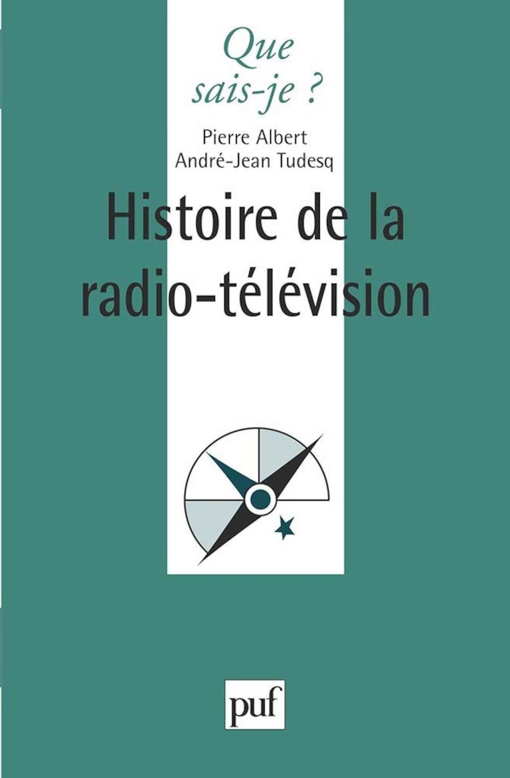 Histoire de la radio-télévision 9782130473176