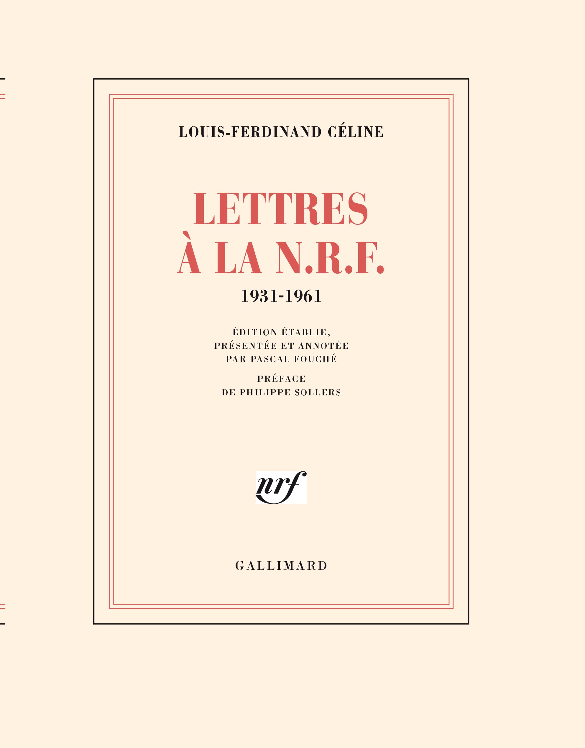Lettres à la N.R.F., 1931-1961 9782070721399