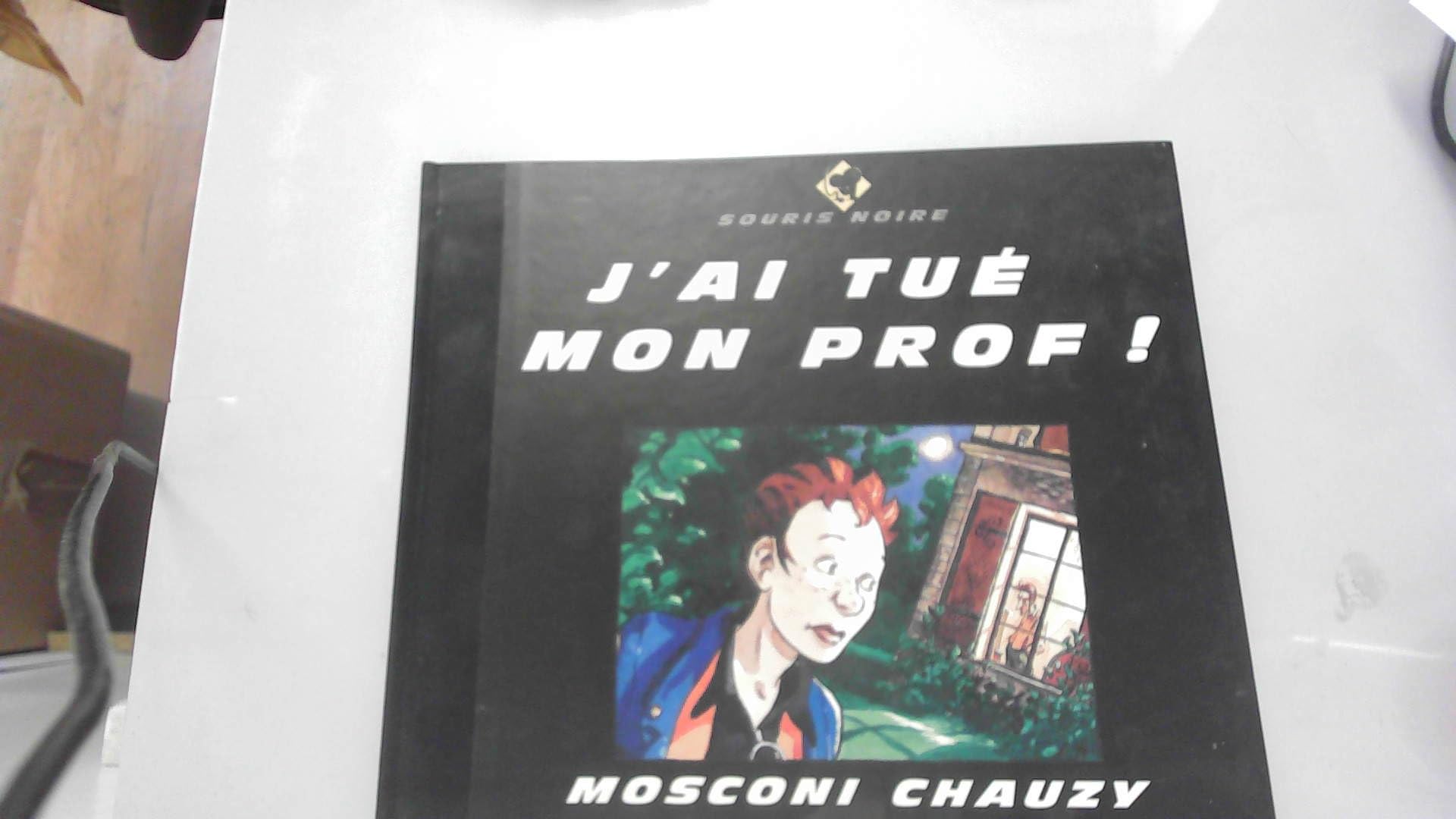 J'ai tué mon prof 9782867389269