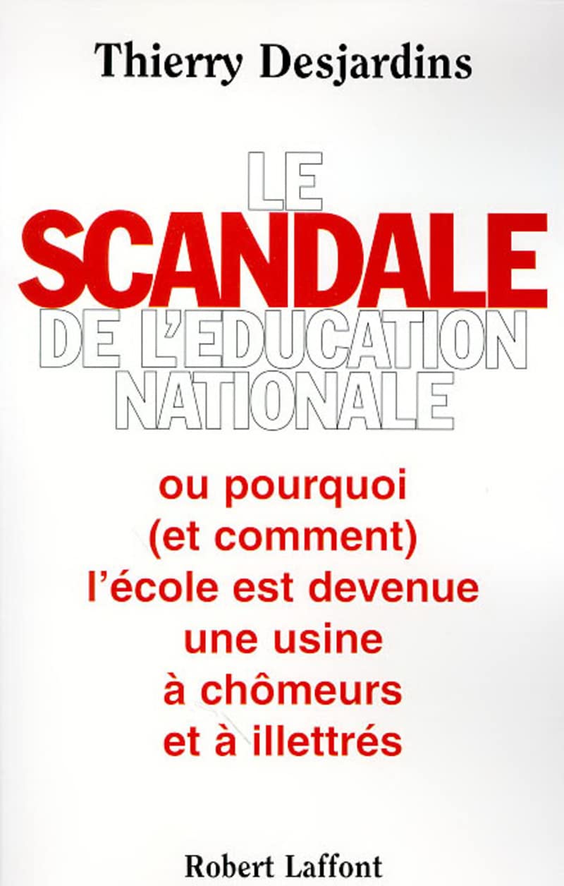 Le scandale de l'Education Nationale 9782221090596