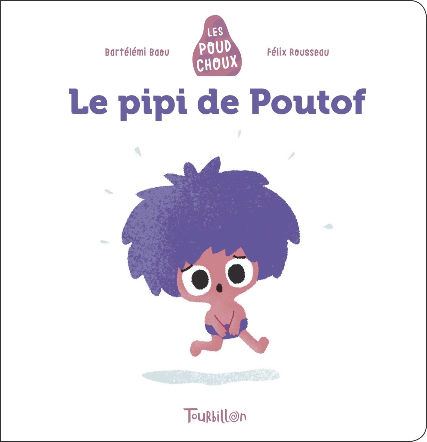 Le pipi de Poutof - Poudchoux 9791027604173