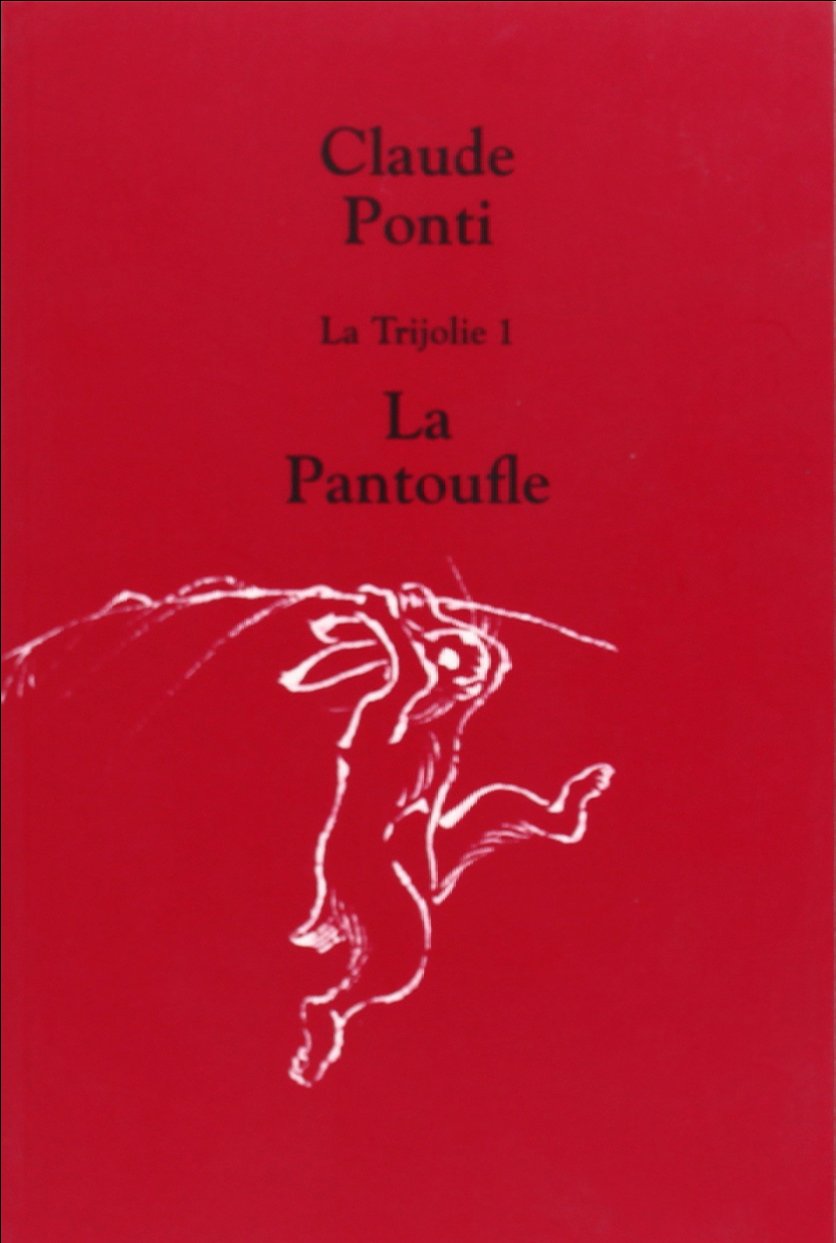 La Trijolie, Tome 1 : La Pantoufle 9782211083645