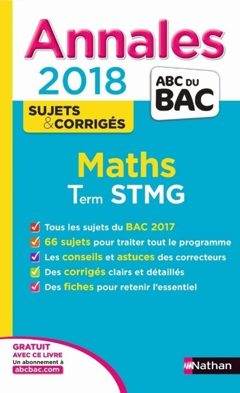 Annales ABC du Bac Maths STMG 2018 9782091502588