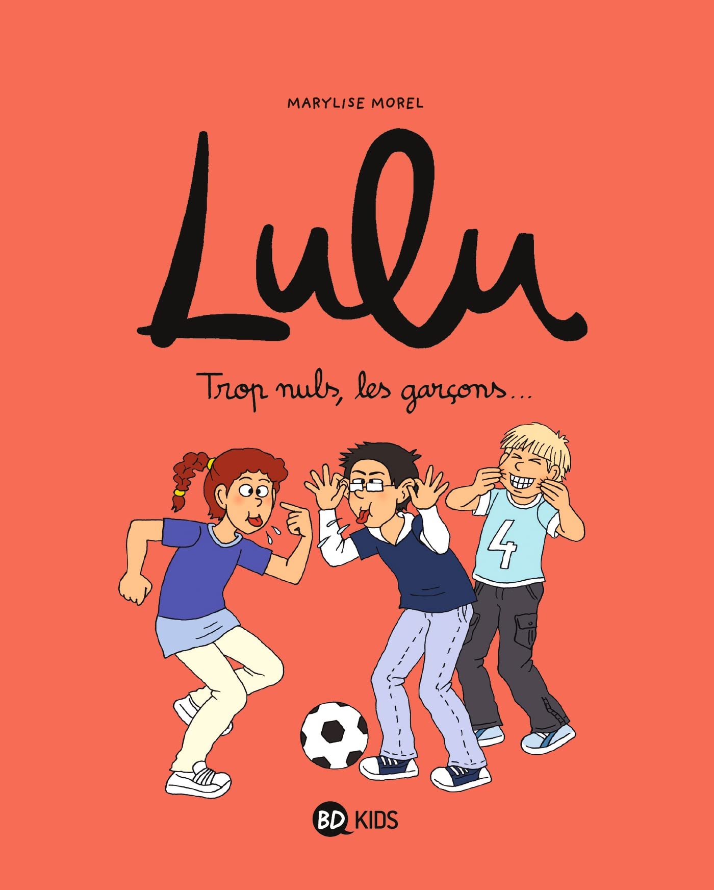 Lulu, Tome 04: Trop nuls, les garçons ! 9782747059213