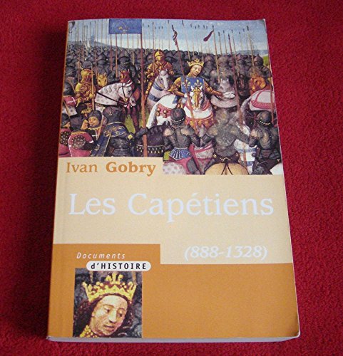LES CAPETIENS.(888-1328). 9782702864364