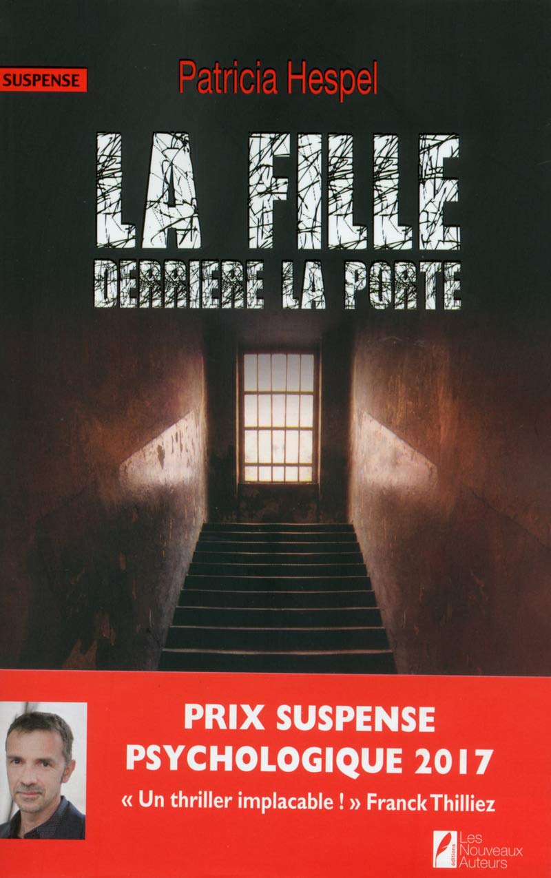 La fille derrière la porte: Gagnant du prix du suspense psychologique 9782819504399