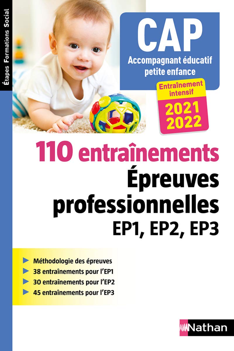 110 entraînements - Epreuves prof. EP1 EP2 EP3 - CAP Accompagnant Educatif Petite Enfance (EFS) AEPE 2021-2022 9782091672472