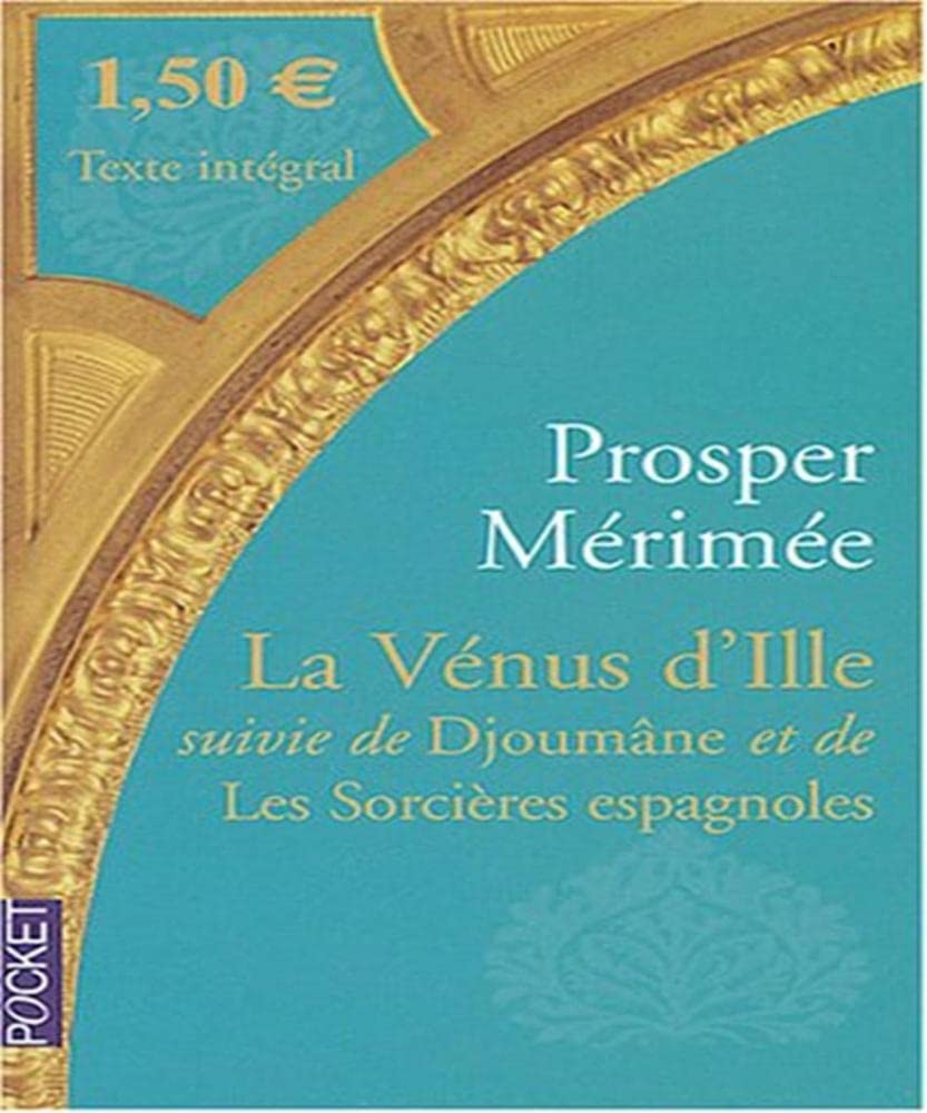 La Vénus d'Ille suivie de Djoumâne et de Les Sorcières espagnoles 9782266147231