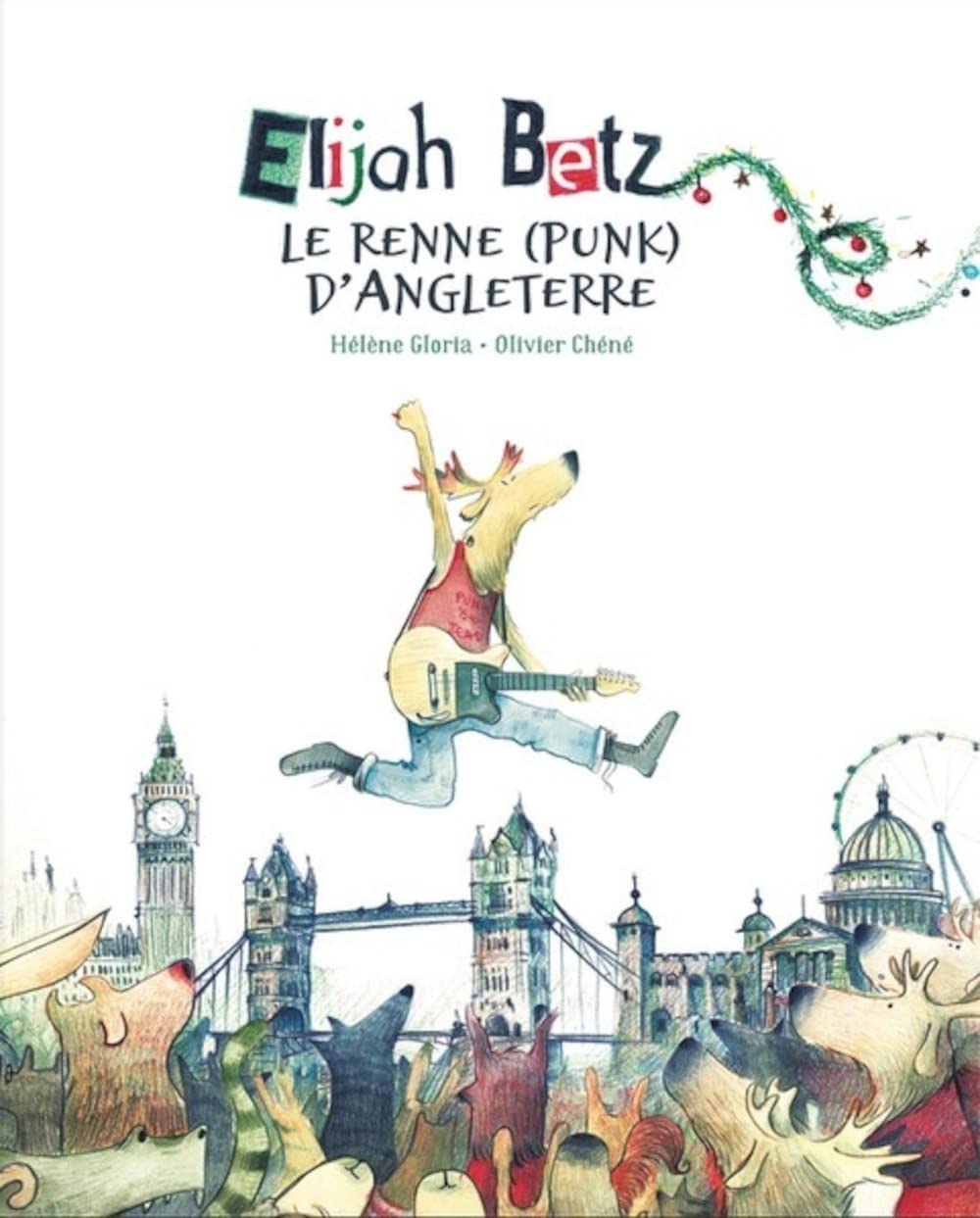 Elijah Betz, le renne (punk) d'Angleterre 9782924645444