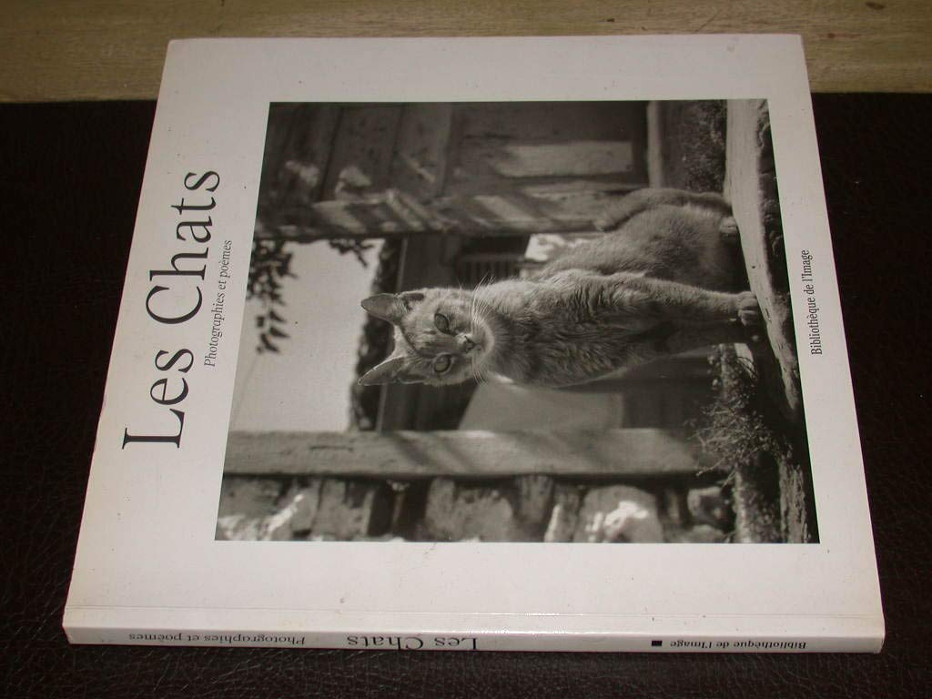 Les Chats, photographies et poèmes 9782909808291
