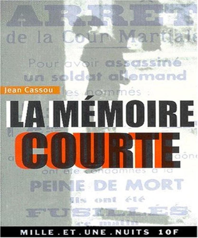 La Memoire Courte 9782842055486