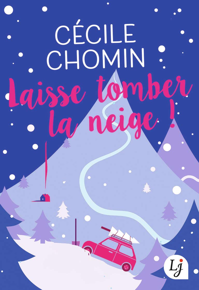 Laisse tomber la neige ! 9782290160022