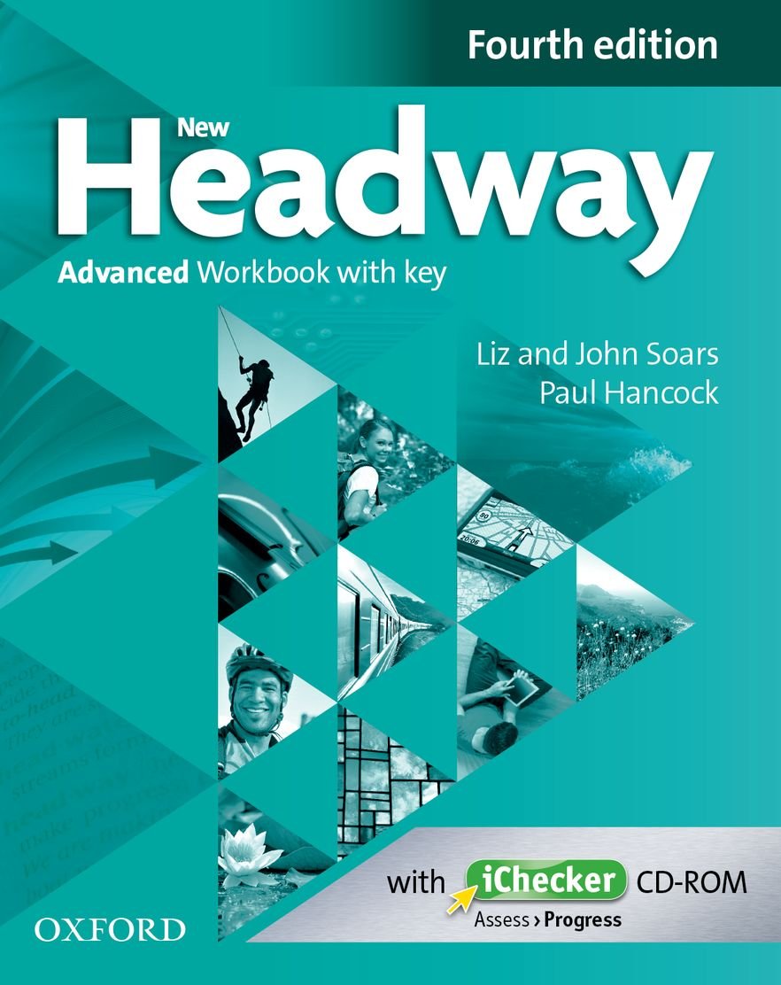 New Headway: Advanced C1: Workbook + iChecker with Key: The world's most trusted English course 9780194713542