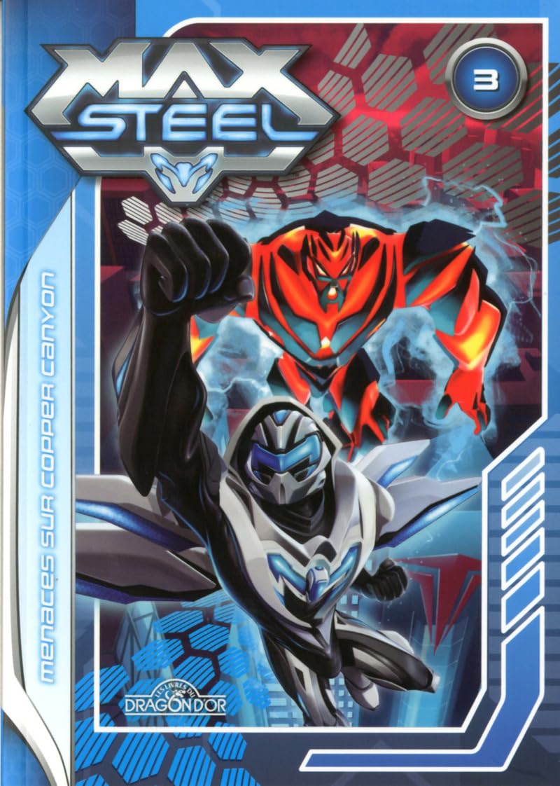 MAX STEEL T03 MENACES SUR COPP 9782821203525