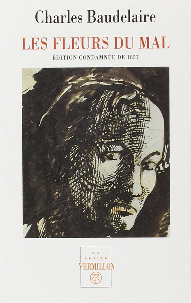 Les Fleurs du Mal, édition condamnée de 1857 9782710308317