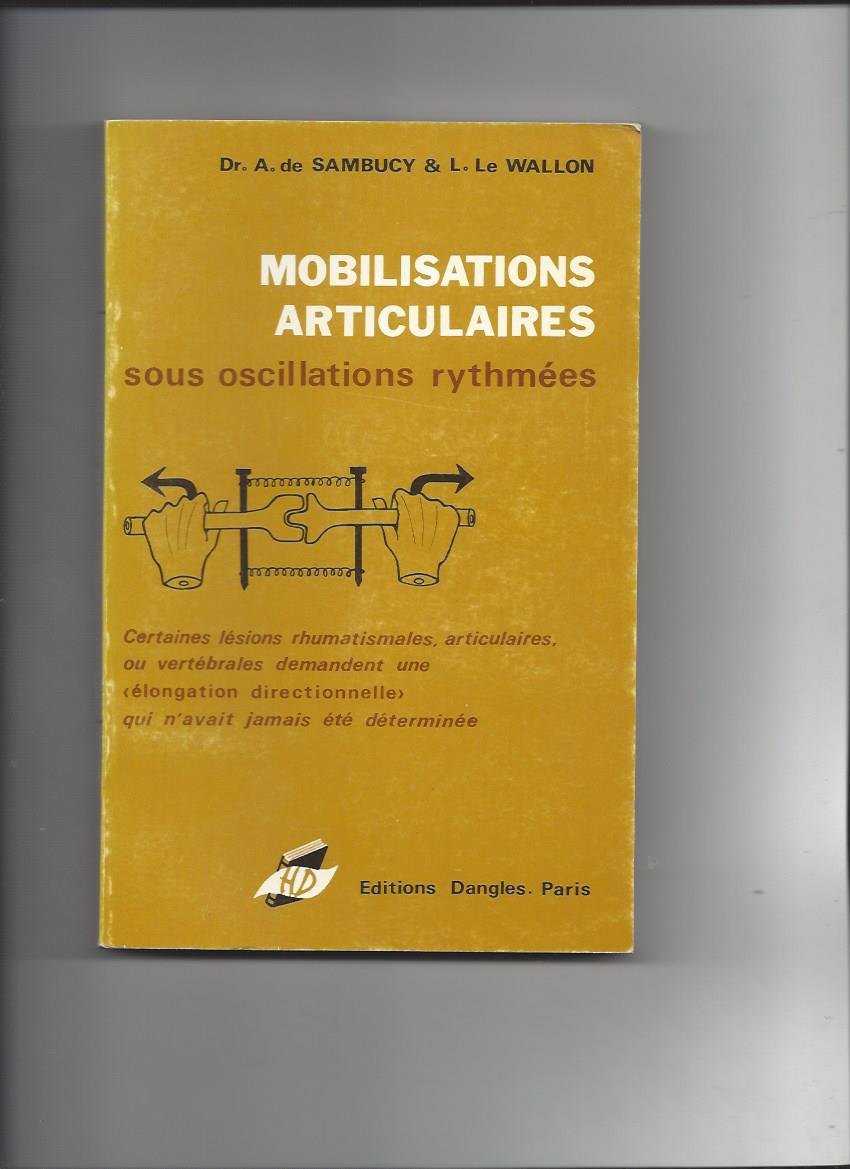 Mobilisations articulaires sous oscillations rythmees 