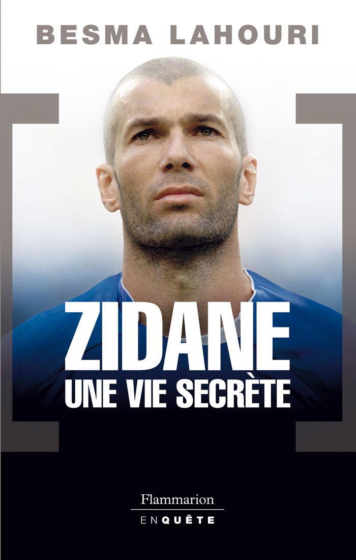 Zidane, une vie secrète 9782081204270