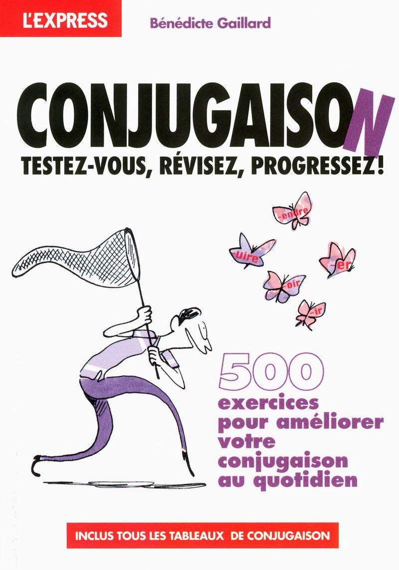 Conjugaison - Testez-vous, révisez, progressez ! 9782843437717