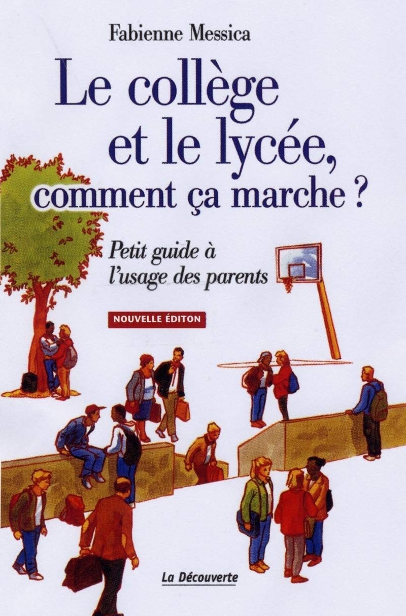 Le collège et le lycée, comment ça marche ? 9782707149268