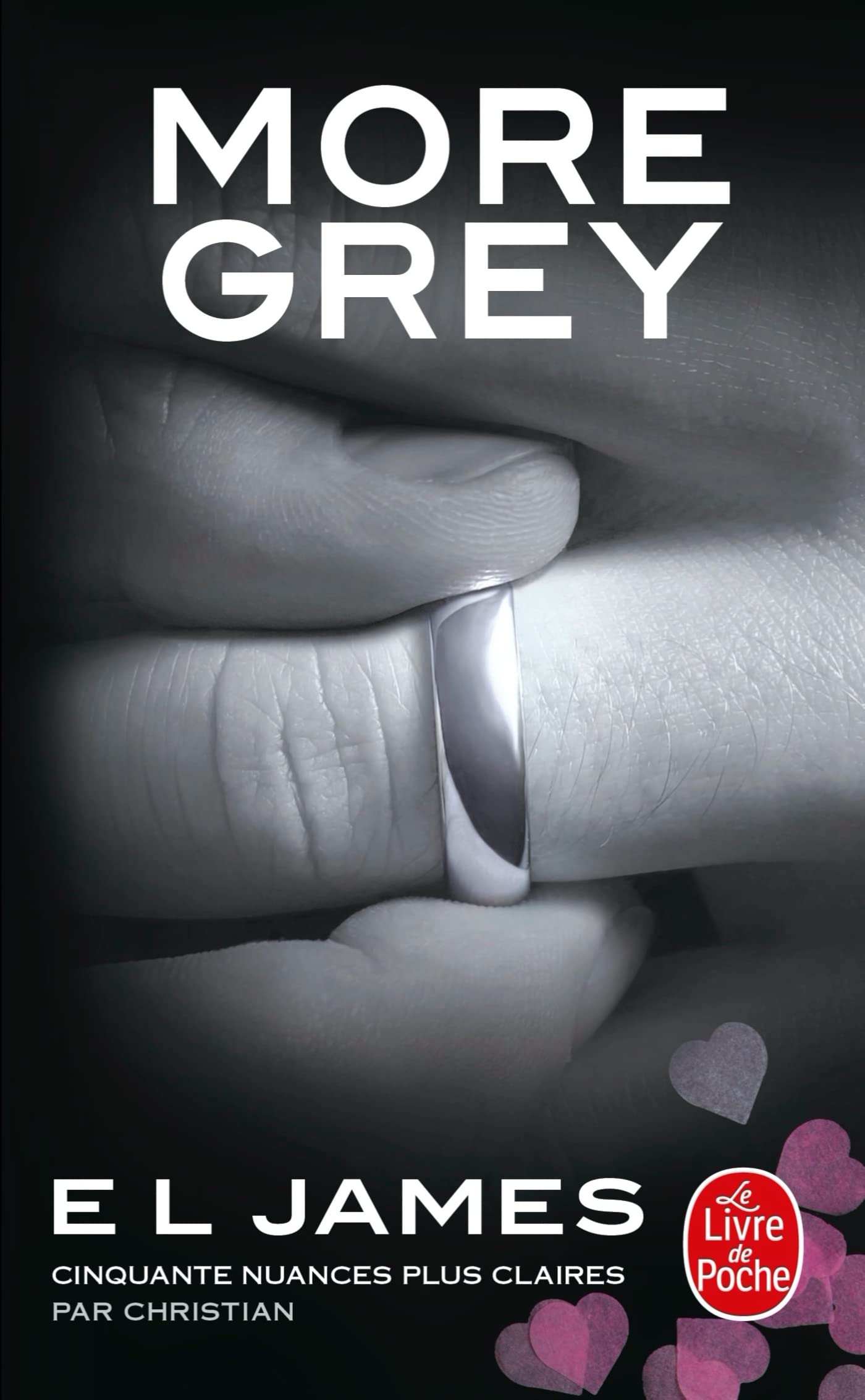 More Grey: Cinquante nuances plus claires par Christian 9782253936831