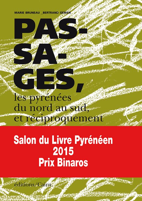 Passages, les Pyrénées du nord au sud et réciproquement 9782350683614
