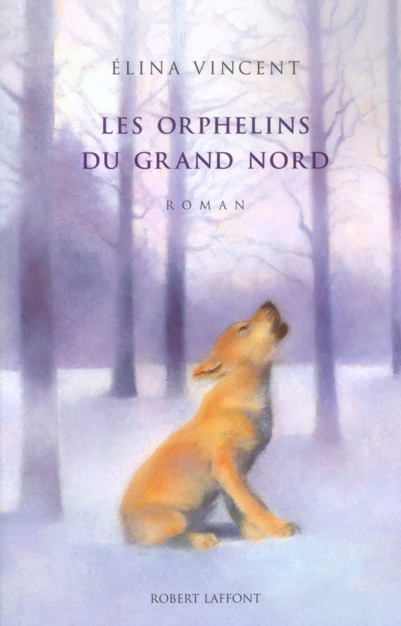 Les Orphelins du Grand Nord 9782221101063