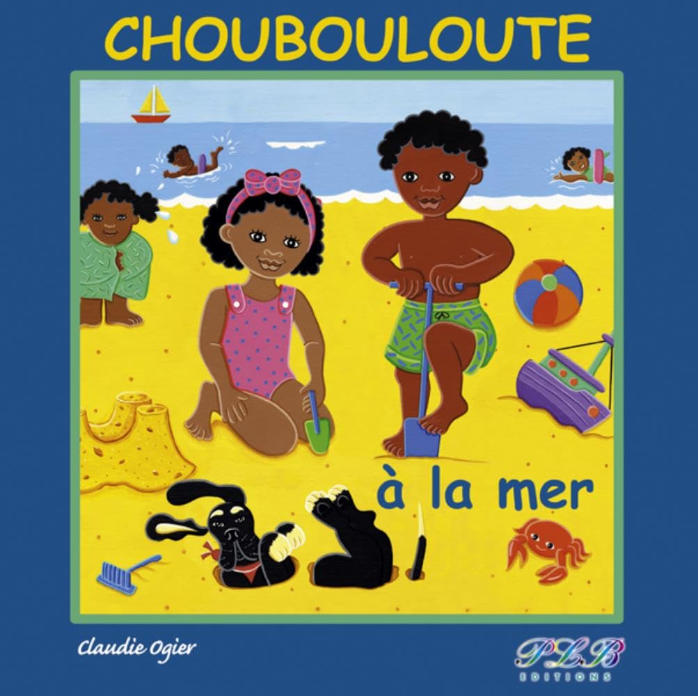 Choubouloute a la Mer 9782353650552