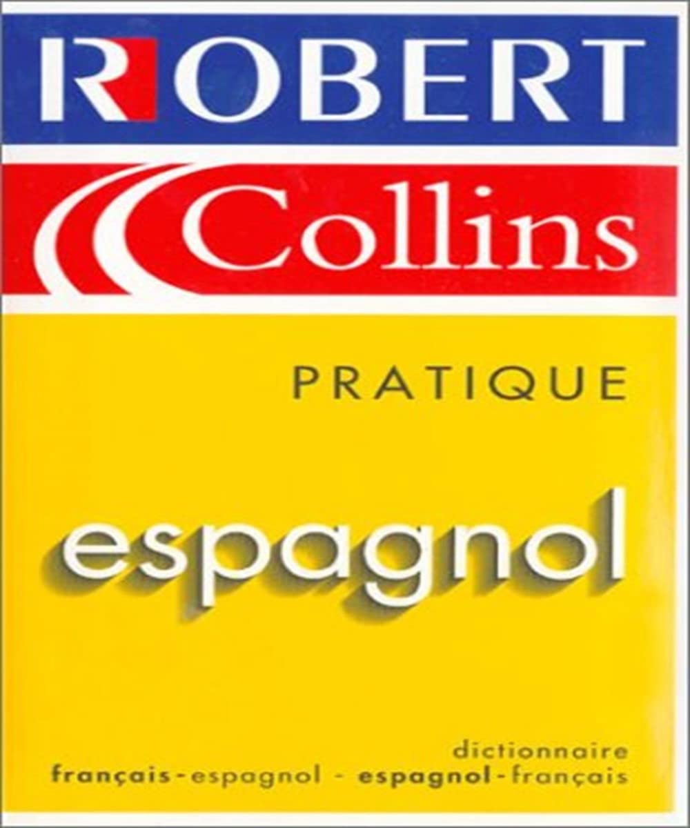 Le Robert & Collins Pratique : Espagnol 2004 9782850369575