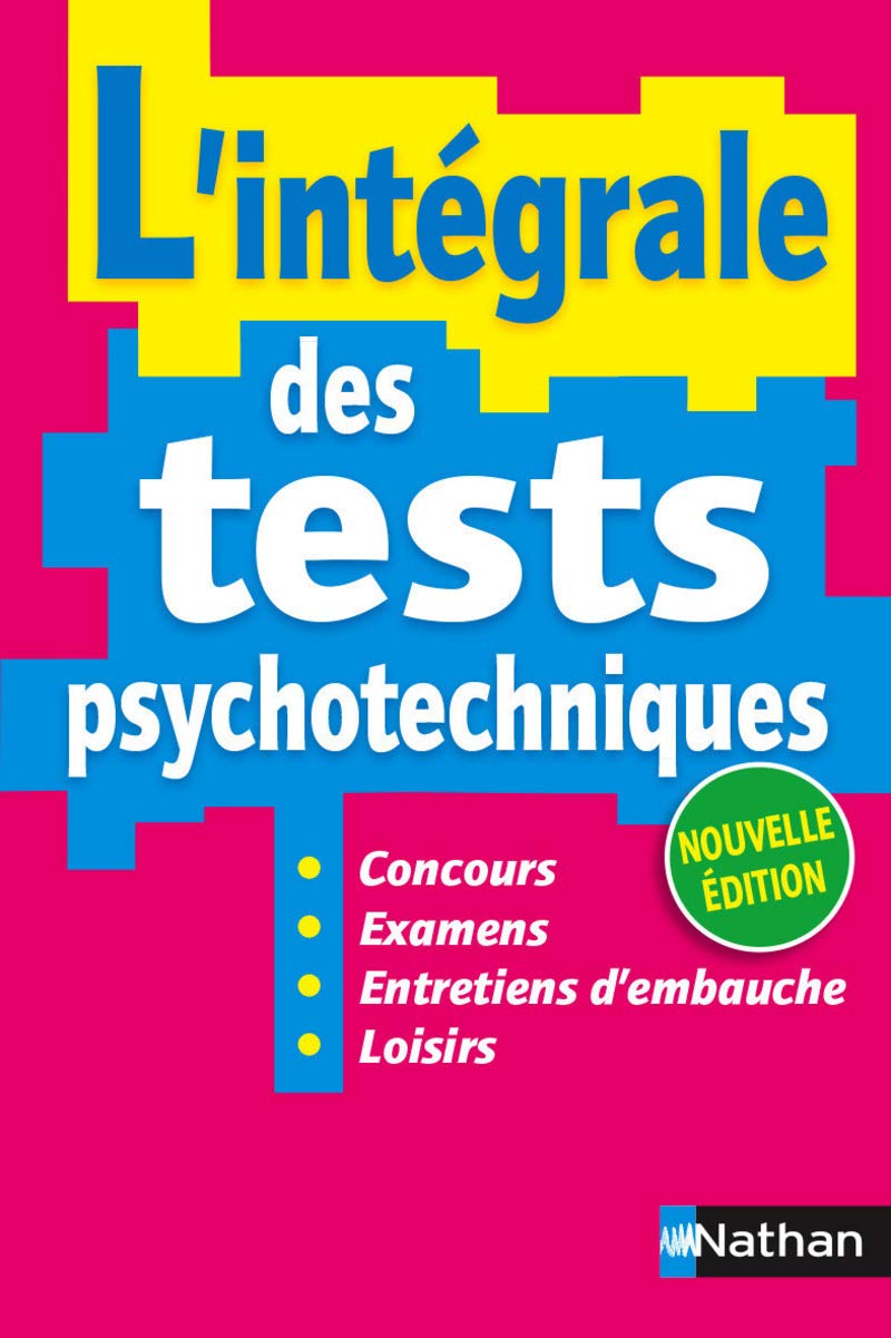 L'intégrale des tests psychotechniques 9782091647470
