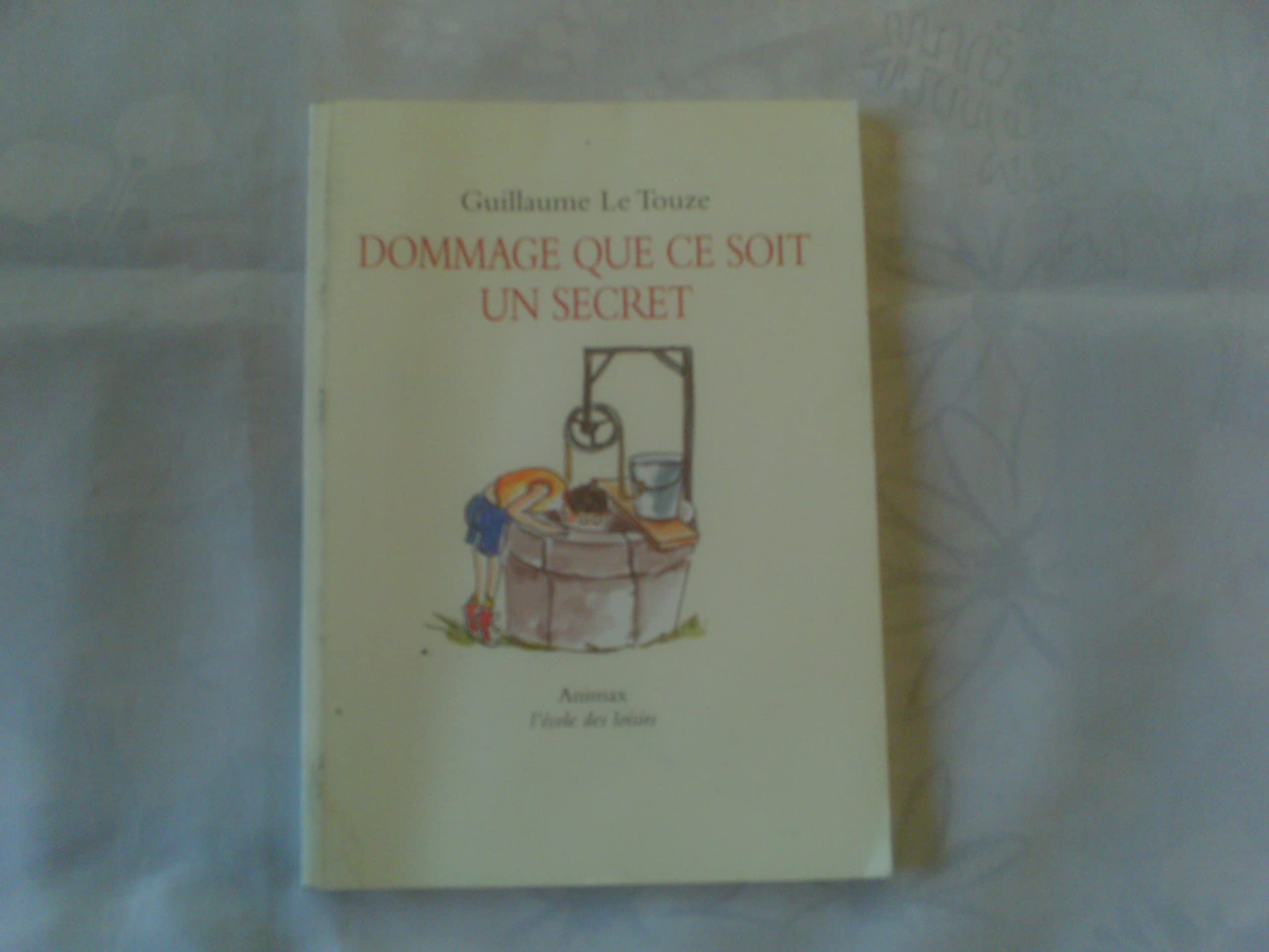 dommage que ce soit un secret 9782211021593