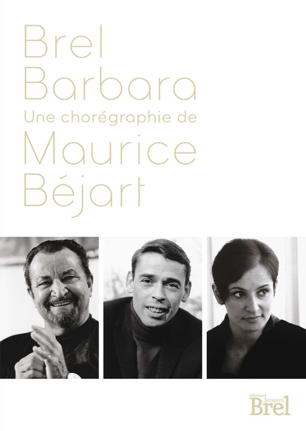 Brel / Barbara : Une chorégraphie de Maurice Bejart 0602498375365