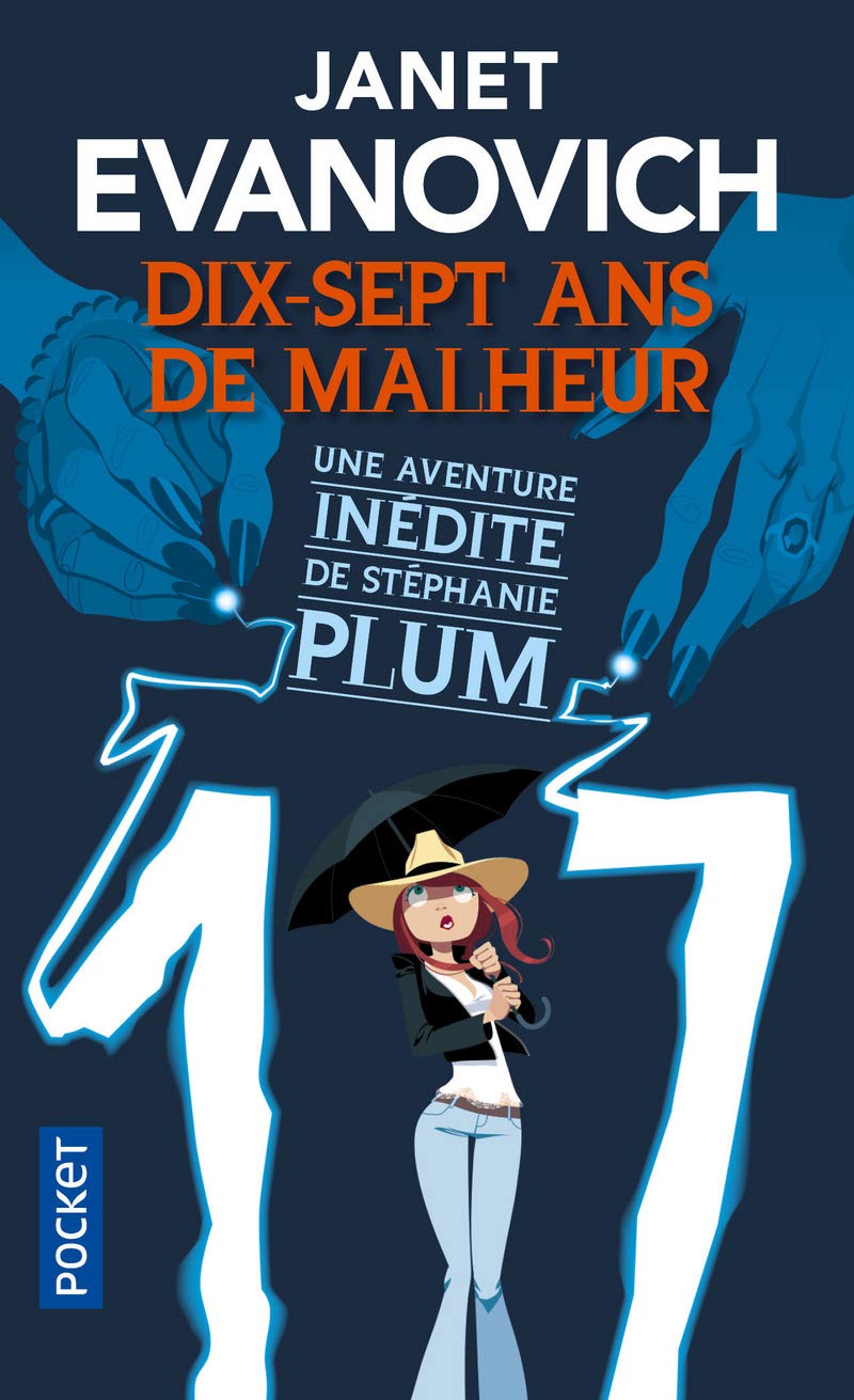 Dix-sept ans de malheur: Une aventure de Stéphanie Plum (17) 9782266245166