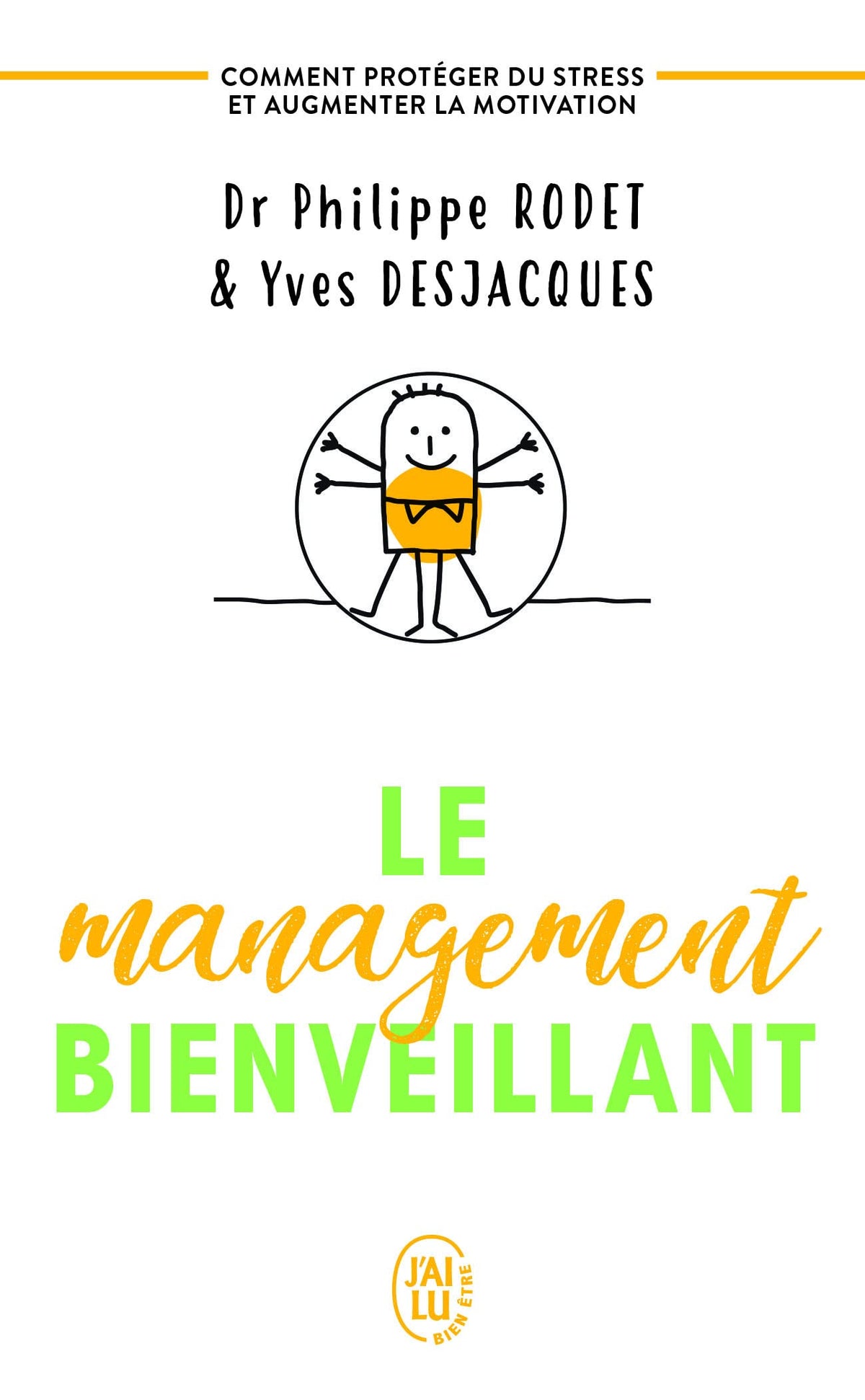 Le management bienveillant: Comment se protéger du stress et augmenter la motivation 9782290205914