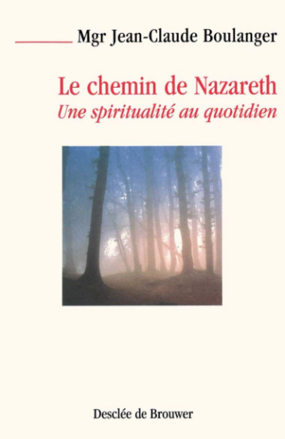 Le chemin de Nazareth 9782220050645