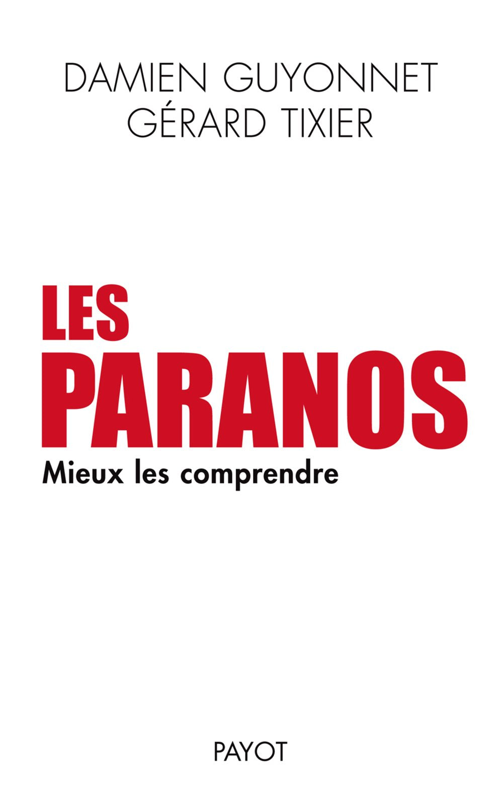 Les Paranos. Mieux les comprendre 9782228900621