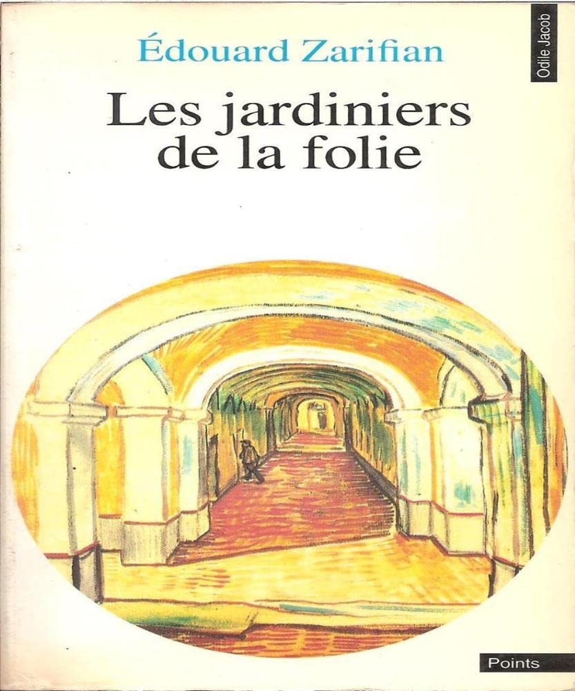 Les jardiniers de la folie 9782020146456