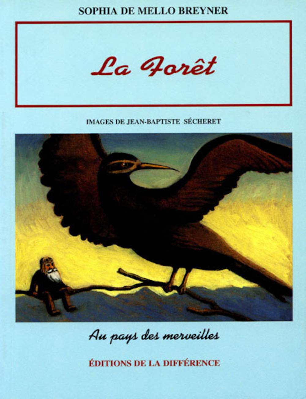 La Forêt 9782729113032