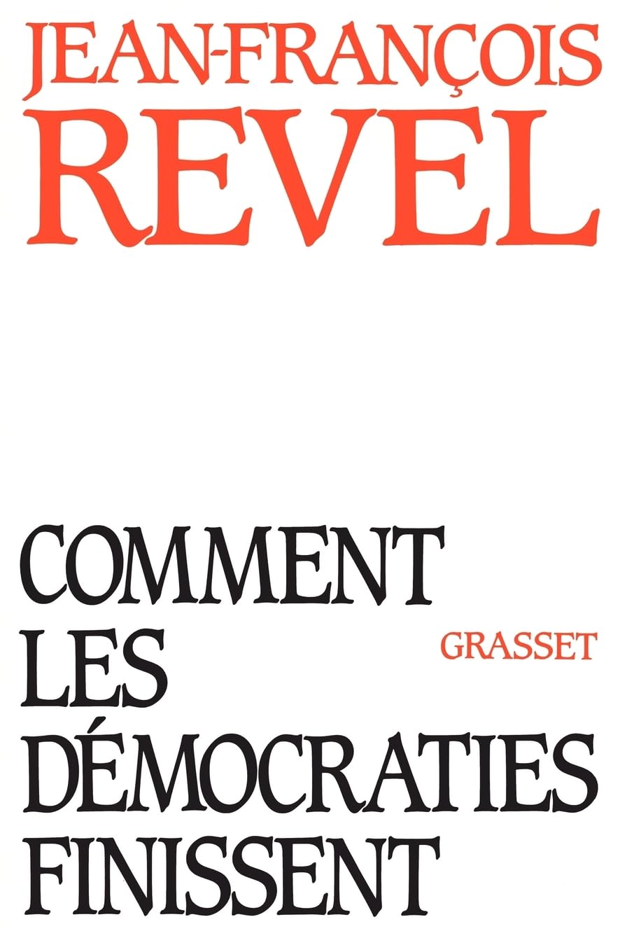 Comment les démocraties finissent 9782724218749