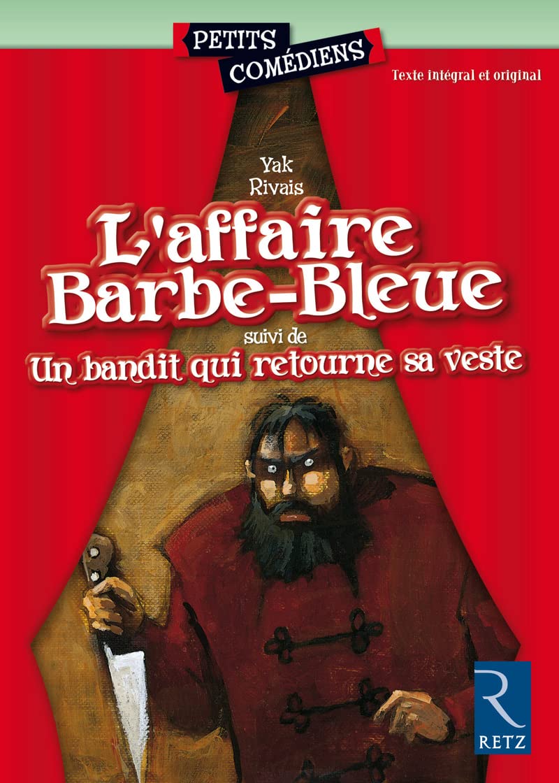 L'affaire Barbe-Bleue - Un bandit qui retourne sa veste: 8 - 10 ans 9782725620039