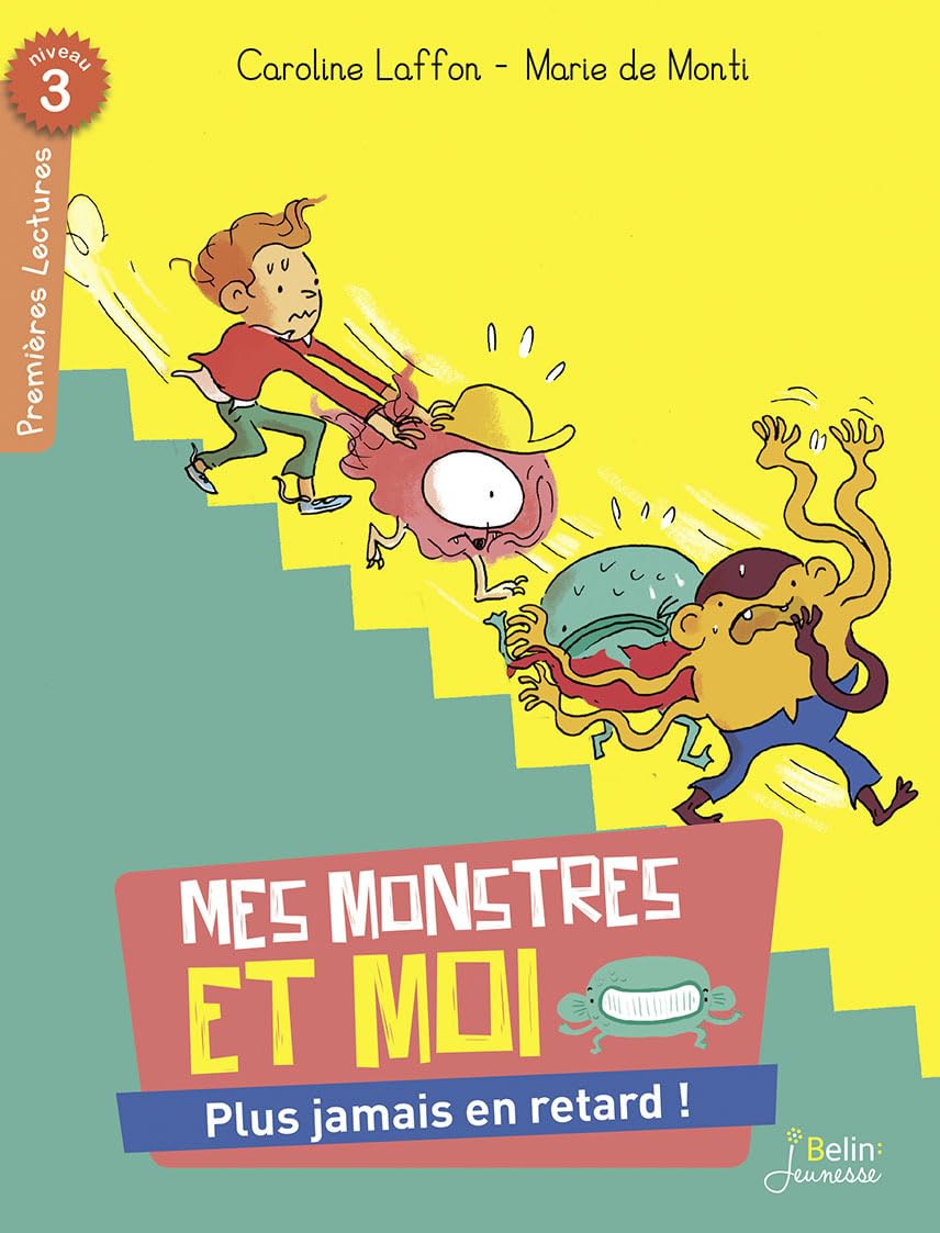 Plus jamais en retard !: Série "Mes monstres et moi" 9782701192024