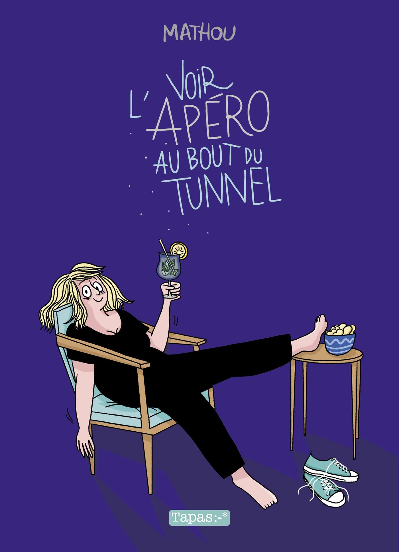 Voir l'apéro au bout du tunnel 9782413047407