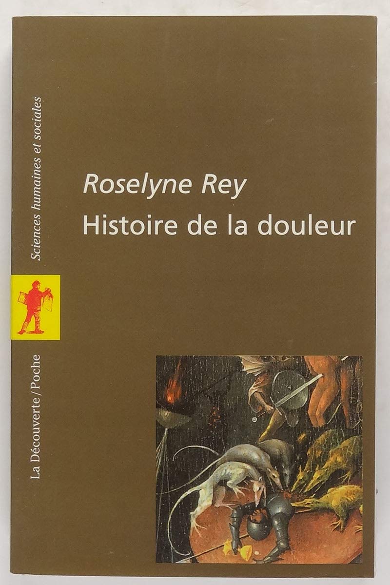 HISTOIRE DE LA DOULEUR 9782707131966