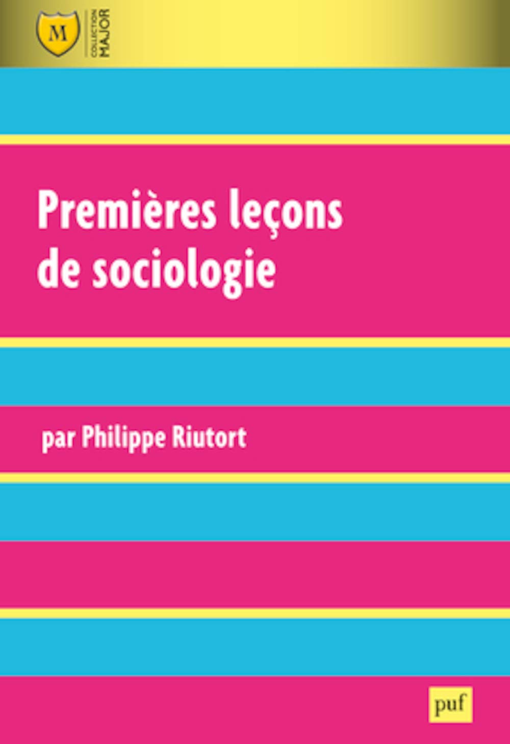 Premières leçons de sociologie 9782130620396