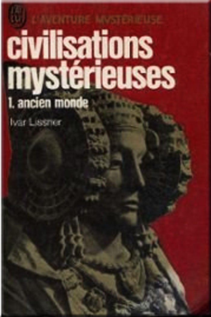 Civilisations mysterieuses - tome 1 - ancien monde 