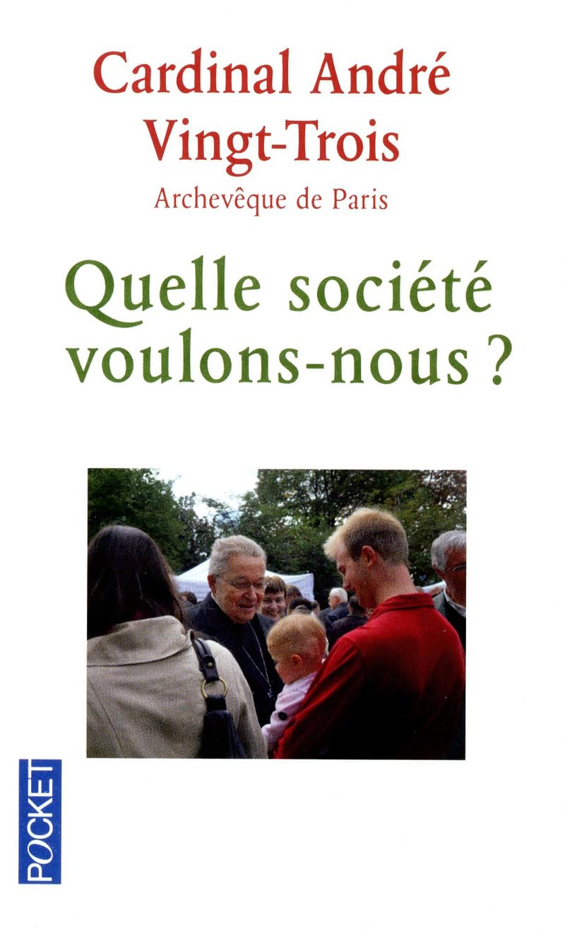 Quelle société voulons-nous ? 9782266225793